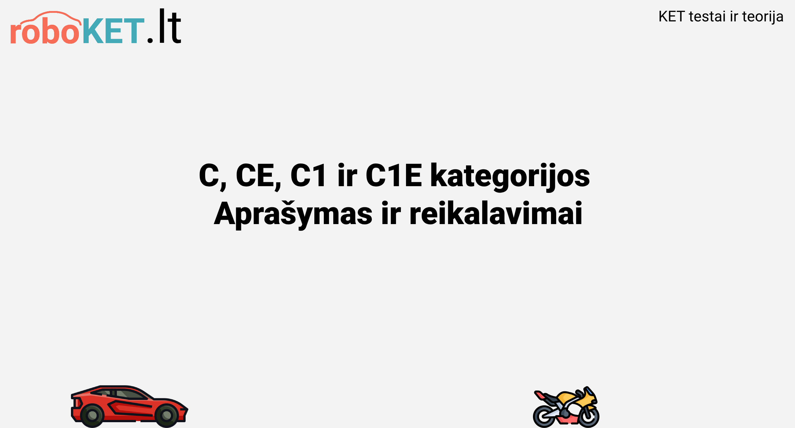 C, CE, C1 ir C1E kategorija