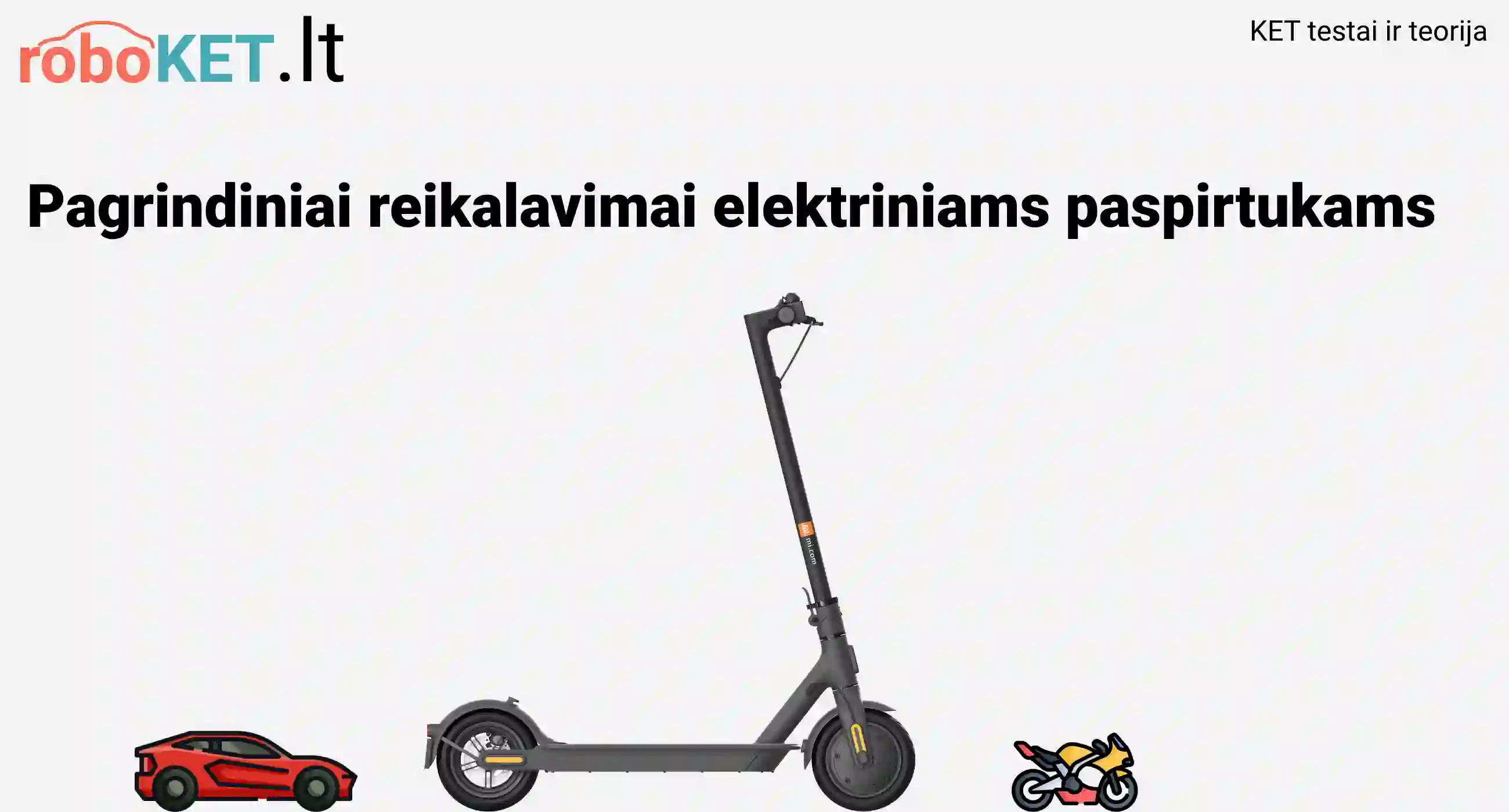 Reikalavimai elektriniams paspirtukams