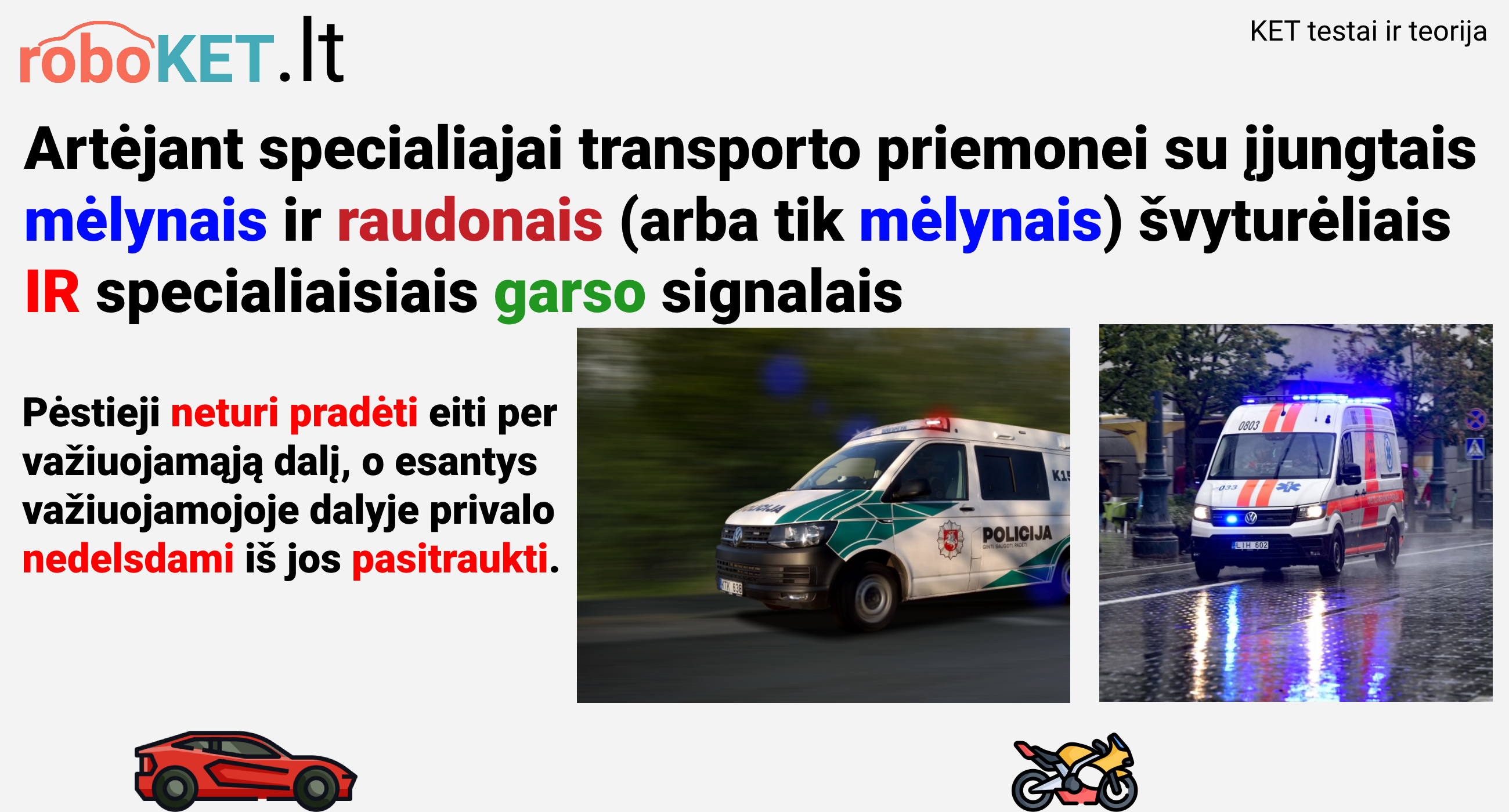 Pesciuju eismas artejant specialiosioms transporto priemonems